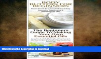 READ  Body Butters For Beginners   The Beginners Guide to Making Your Own Essential Oils