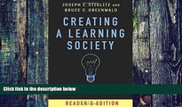 Big Deals  Creating a Learning Society: A New Approach to Growth, Development, and Social Progress