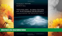 Must Have  Technology, Globalization, and Sustainable Development: Transforming the Industrial