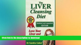 READ  The Liver Cleansing Diet by Sandra Cabot M.D. (Dec 1 2008)  BOOK ONLINE