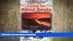 DOWNLOAD Cycling The Rhine Route: Bicycle Touring Along the Historic Rhine River READ PDF BOOKS