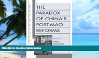 Big Deals  The Paradox of China s Post-Mao Reforms (Harvard Contemporary China Series, No. 12)