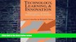 Big Deals  Technology, Learning, and Innovation: Experiences of Newly Industrializing Economies