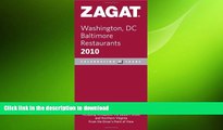 READ THE NEW BOOK 2010 Washington DC/Baltimore (Zagat Survey: Washington, D.C./Baltimore