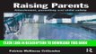 Collection Book Raising Parents: Attachment, Parenting and Child Safety