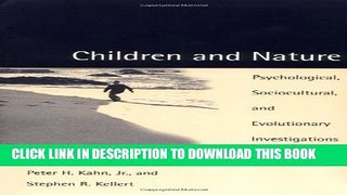 New Book Children and Nature: Psychological, Sociocultural, and Evolutionary Investigations