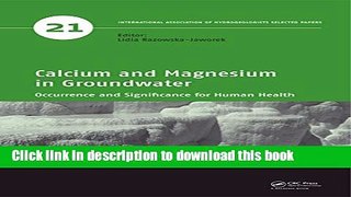 Read Calcium and Magnesium in Groundwater: Occurrence and Significance for Human Health (IAH -