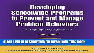 New Book Developing Schoolwide Programs to Prevent and Manage Problem Behaviors: A Step-by-Step