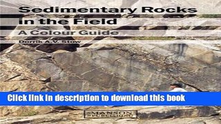 Read Sedimentary Rocks in the Field : a Colour Guide  Ebook Free