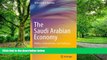 Big Deals  The Saudi Arabian Economy: Policies, Achievements, and Challenges  Free Full Read Most