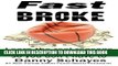 [PDF] Fast Broke: Learn the real reason athletes go broke, so you don t have to Full Collection