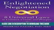 [PDF] Enlightened Negotiation: 8 Universal Laws to Connect, Create, and Prosper Popular Online