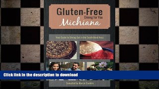 FAVORIT BOOK Gluten-Free Michiana: Your Guide to Dining Out in the South Bend Area by Marcie