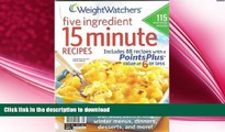 READ BOOK  Weight Watchers Five Ingredient 15 Minute Recipes Winter 2013 [Single Issue] Magazine