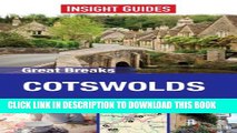[PDF] Insight Guides: Great Breaks Cotswolds (Insight Great Breaks) Popular Colection