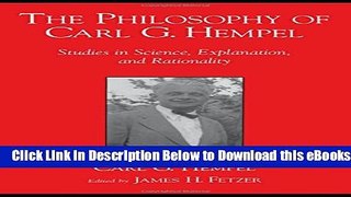 [Reads] The Philosophy of Carl G. Hempel: Studies in Science, Explanation, and Rationality Online