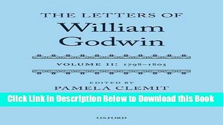 [PDF] The Letters of William Godwin: Volume II: 1798-1805 Free Books