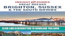 [PDF] Insight Guides: Great Breaks Brighton, Sussex   the South Downs (Insight Great Breaks)