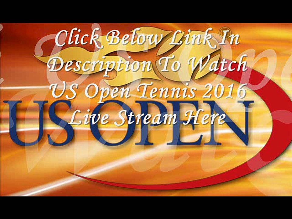 watch tennis matches 2016 US Open stream online