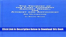 [Reads] The Trumpet of the Last Judgement Against Hegel the Atheist and Antichrist: An Ultimatum