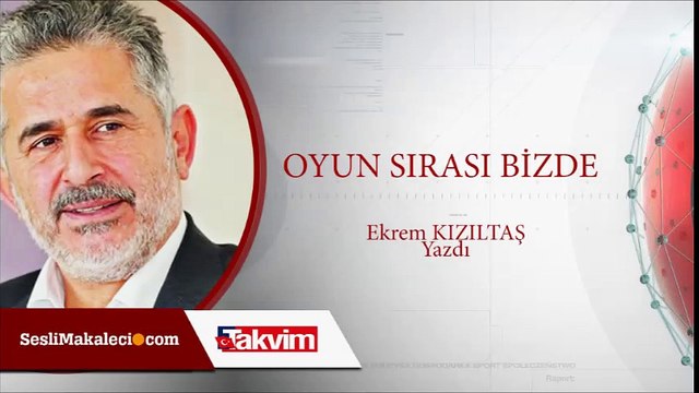 Ekrem Kızıltaş - Oyun Sırası Bizde