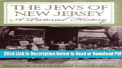 [PDF] The Jews of New Jersey: A Pictorial History Free Online