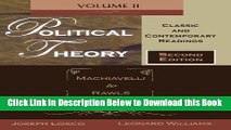 [Download] Political Theory: Classic and Contemporary Readings Volume II: Machiavelli to Rawls