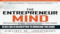 [Download] The Entrepreneur Mind: 100 Essential Beliefs, Characteristics, and Habits of Elite