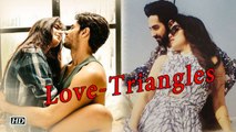 Its raining love triangles in Bollywood films
