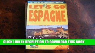 [PDF] Let s Go Espagne: Guide De Voyage Pratique Popular Colection