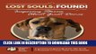 [PDF] Lost Souls: Found! Inspiring Stories About Great Danes Popular Online