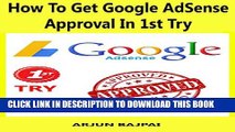 [PDF] How To Get Google Adsense Approval In 1st Try: How I Got My Website Google AdSense Approved