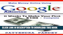 [PDF] Make Money Online Using Google Adsense - Complete (Part 1 + Part 2) Popular Online