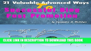 [PDF] 21 Valuable Advanced Ways to Successful Blog Post Promotion Popular Online