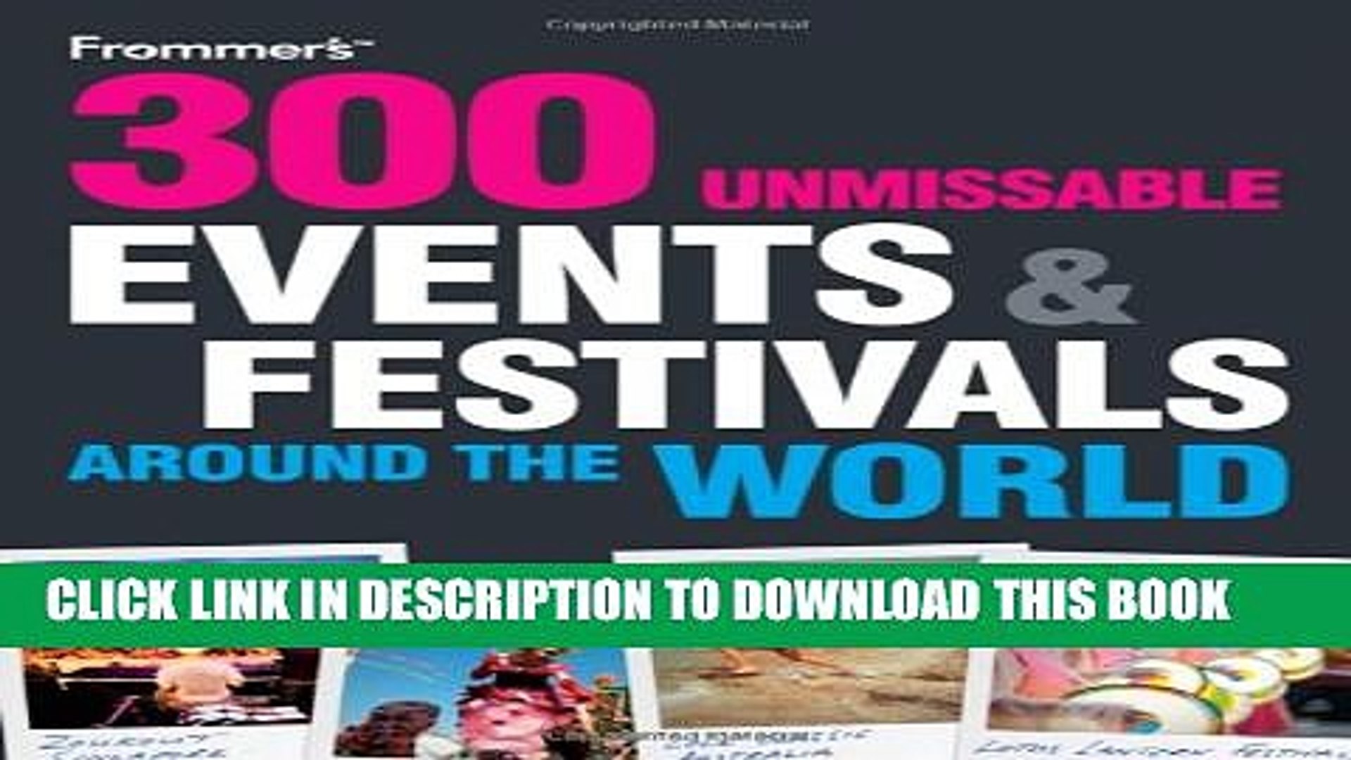 ⁣[PDF] 300 Unmissable Events and Festivals Around the World Popular Colection