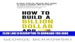 Collection Book How to Build a Billion Dollar App: Discover the Secrets of the Most Successful