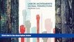 READ FREE FULL  Labor Movements: Global Perspectives (Social Movements)  READ Ebook Full Ebook Free