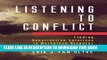 New Book Listening to Conflict: Finding Constructive Solutions to Workplace Disputes