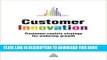 Collection Book Customer Innovation: Customer-centric Strategy for Enduring Growth