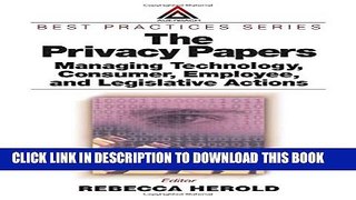 Collection Book The Privacy Papers: Managing Technology, Consumer, Employee and Legislative Actions