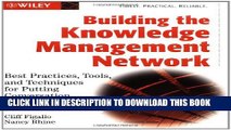 Collection Book Building the Knowledge Management Network: Best Practices, Tools, and Techniques
