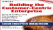 Collection Book Building the Customer-Centric Enterprise: Data Warehousing Techniques for