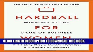 [Download] Hardball for Women: Winning at the Game of Business: Third Edition Hardcover Free