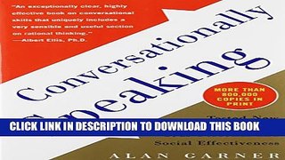 [Download] Conversationally Speaking: Tested New Ways to Increase Your Personal and Social