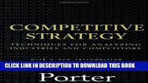 New Book Competitive Strategy: Techniques for Analyzing Industries and Competitors