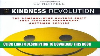Collection Book The Kindness Revolution: The Company-wide Culture Shift That Inspires Phenomenal