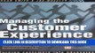 New Book Managing the Customer Experience: Turning customers into advocates