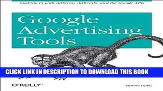 New Book Google Advertising Tools: Cashing in with AdSense, AdWords, and the Google APIs
