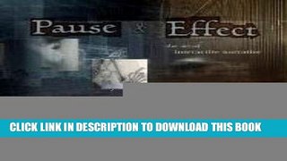 [PDF] Pause   Effect: The Art of Interactive Narrative Full Online