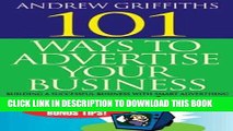 Collection Book 101 Ways to Advertise Your Business: Building a Successful Business with Smart